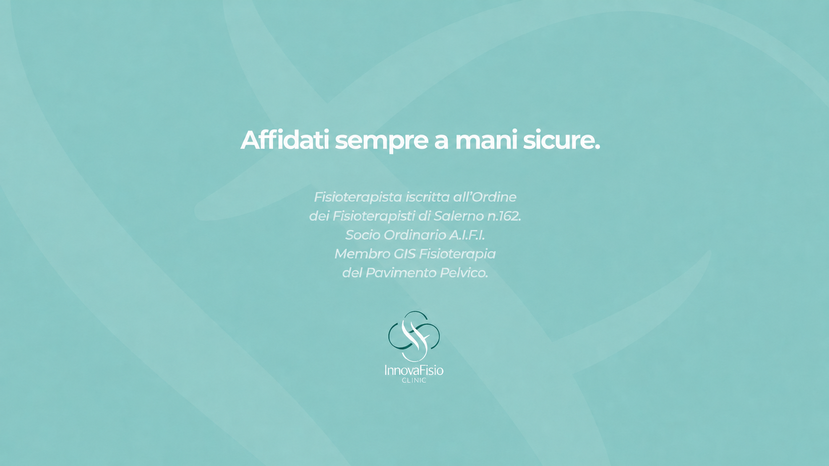 Affidati sempre a mani sicure